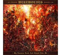 Werewolves - My Enemies Look And Sound Like Me