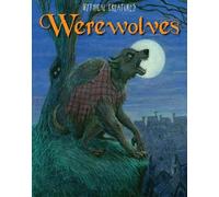 Werewolves (Mythical Creatures)