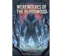 Werewolves of the Bloodwood (Wyrd Sisters Publishing)