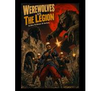 Werewolves vs. The Legion: No Silver, No Retreat, No Survivors.