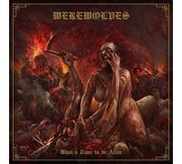Werewolves - What A Time To Be Alive [VINYL]