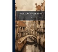 Werken, Issues 46-48