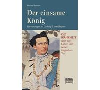 Werner Bertram Der einsame König (Paperback)