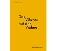 Werner Hauck: Das Vibrato Auf Der Violine