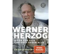 Werner Herzog Jeder für sich und Gott gegen alle: Erinnerungen (Paperback)