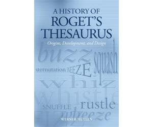 Werner Hüllen A History of Roget's Thesaurus (Paperback)