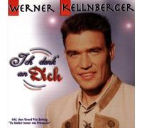 Werner Kellnberger - Ich Denk' An Dich