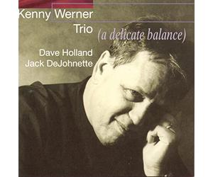 Werner, Kenny -Trio- - Delicate Balance