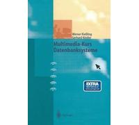 Werner Kießling Gerhard Köstler Multimedia-Kurs Datenbanksysteme (Paperback)