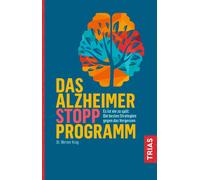 Werner Krag Das Alzheimer-Stopp-Programm: Es ist nie zu spät: Die be (Paperback)