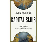 Werner Roller S Kapitalismus: Geschichte einer Weltrevolution Unte (Paperback)