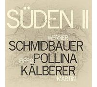 Schmidbauer/Pollina/Kälberer Süden II (CD) Album