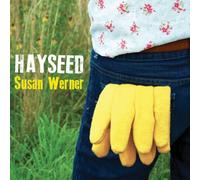 Werner, Susan - Hayseed