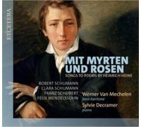 Werner Van Mechelen - Mit Myrten und Rosen - Songs to Poems by Heinrich - E4z