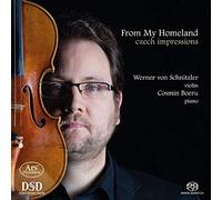 Werner von Schnitzler/Cosmin Boeru - From my Homeland - Works by Violin & Piano by Dvorak, Janacek, Suk a.o.