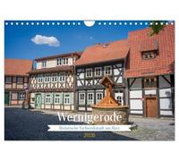 Wernigerode - Historic half-timbered town in the Harz Mountains UK-Version (Wall Calendar 2026 DIN A4 Landscape), CALVENDO 12 Month Wall Calendar