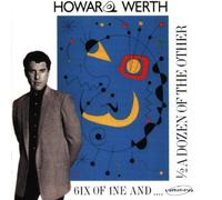 Werth, Howard - Six Of One And Half A Dozen Of The Other