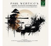 Wertico, Paul - Paul Wertics Drums Without Boundarieso