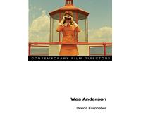 Wes Anderson (Contemporary Film Directors)