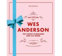 Wes Anderson, Ian Nathan, Hardback