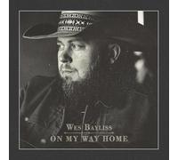 Wes Bayliss - On My Way Home
