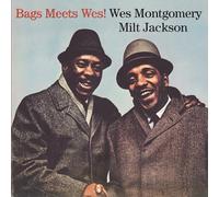 WES / JACKSON,MILT MONTGOMERY - Bags Meets Wes by WES / JACKSON,MILT MONTGOMERY (2012-01-31)