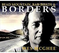 Wes McGhee - Bead Mountain, Bad Roads & Borders