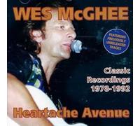 Wes McGhee - Heartache Avenue: Classic Recordings 1978-1992