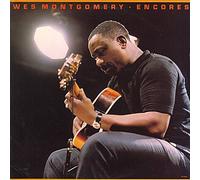 Wes Montgomery - Encores [VINYL]