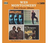 Wes Montgomery - Four Classic Albums (The Montgomery Brothers In Canada / So Much Guitar! / Bags Meets Wes! / Full House)