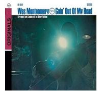 WES MONTGOMERY - GOIN' OUT OF MY HEAD CD NEW