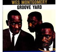 Wes Montgomery – Groove Yard + 2 Bonus Tracks – CD