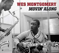 Wes Montgomery - Movin' Along + 9 Bonus Tracks! (Photographs by William Claxton)