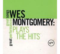 Montgomery, Wes - Plays the Hits