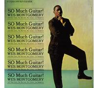 Wes Montgomery - So Much Guitar! [Ltd. Re-Issue]