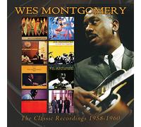 Wes Montgomery - The Classic Recordings 1958 - 1960