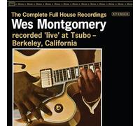 Wes Montgomery - The Complete Full House Recordings [VINYL]