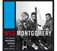 Wes Montgomery - The Complete Montgomery Brothers Quartet Studio Sessions (3CD)