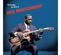 Wes Montgomery - The Incredible Jazz Guitar [VINYL]