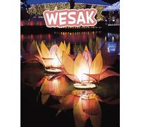 Wesak (Traditions & Celebrations)