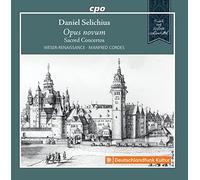 Weser-Renaissance Bremen - Daniel Selichius: Opus novum - Sacred Concertos