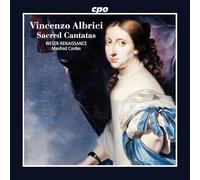 WESER-RENAISSANCE; Manfred Cordes - Vincenzo Albrici: Sacred Cantatas