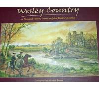 Wesley Country - A Pictorial History based on John Wesley's Journal