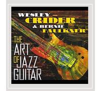 Wesley Cryder & Bernie Faulkner - The Art of Jazz Guitar