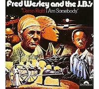 Wesley, Fred - Damn Right I Am Somebody