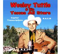 Wesley Tuttle - Wesley Tuttle & His All Stars: Capitol Transcriptions