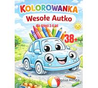 Wesołe Autka Miejskie - Kolorowanka dla dzieci 3-6 lat: 38 sztuk