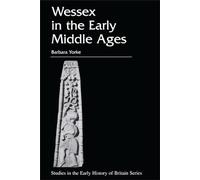 Wessex in the Early Middle Ages