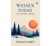Wessex Poems And Other Verses