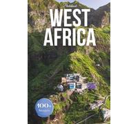 West Africa Travel Photobook: Iconic Landmarks and Hidden Gems From Coastal Shores to Ancient Kingdoms (Coffee Table Book Across Africa)